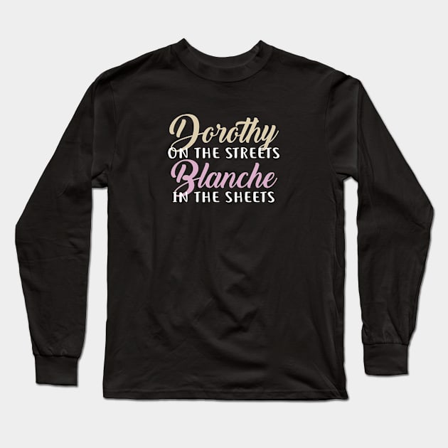 Blanche in the Sheets Long Sleeve T-Shirt by NinthStreetShirts